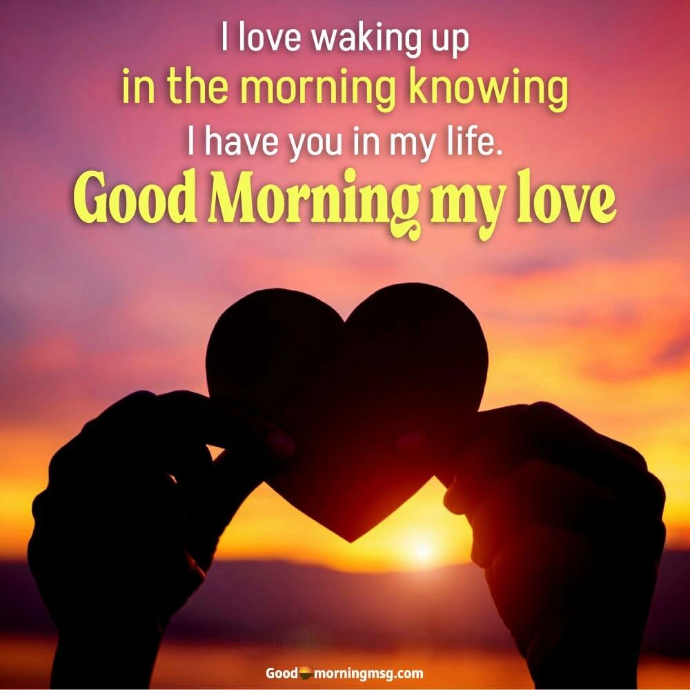 Good Morning Love Message For Him I Blessingsimages