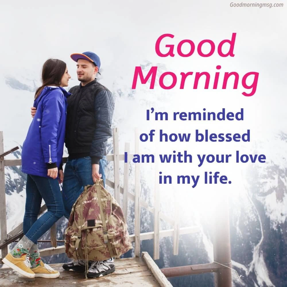 Good Morning Message For Him To Fall In Love I Blessingsimages