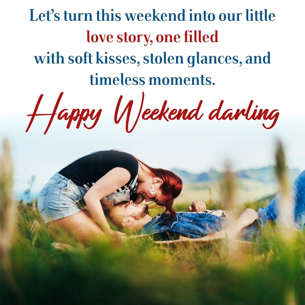 Have A Lovely Weekend Images