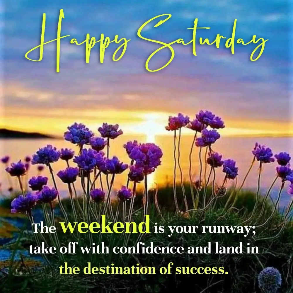 Saturday Morning Quotes For Work