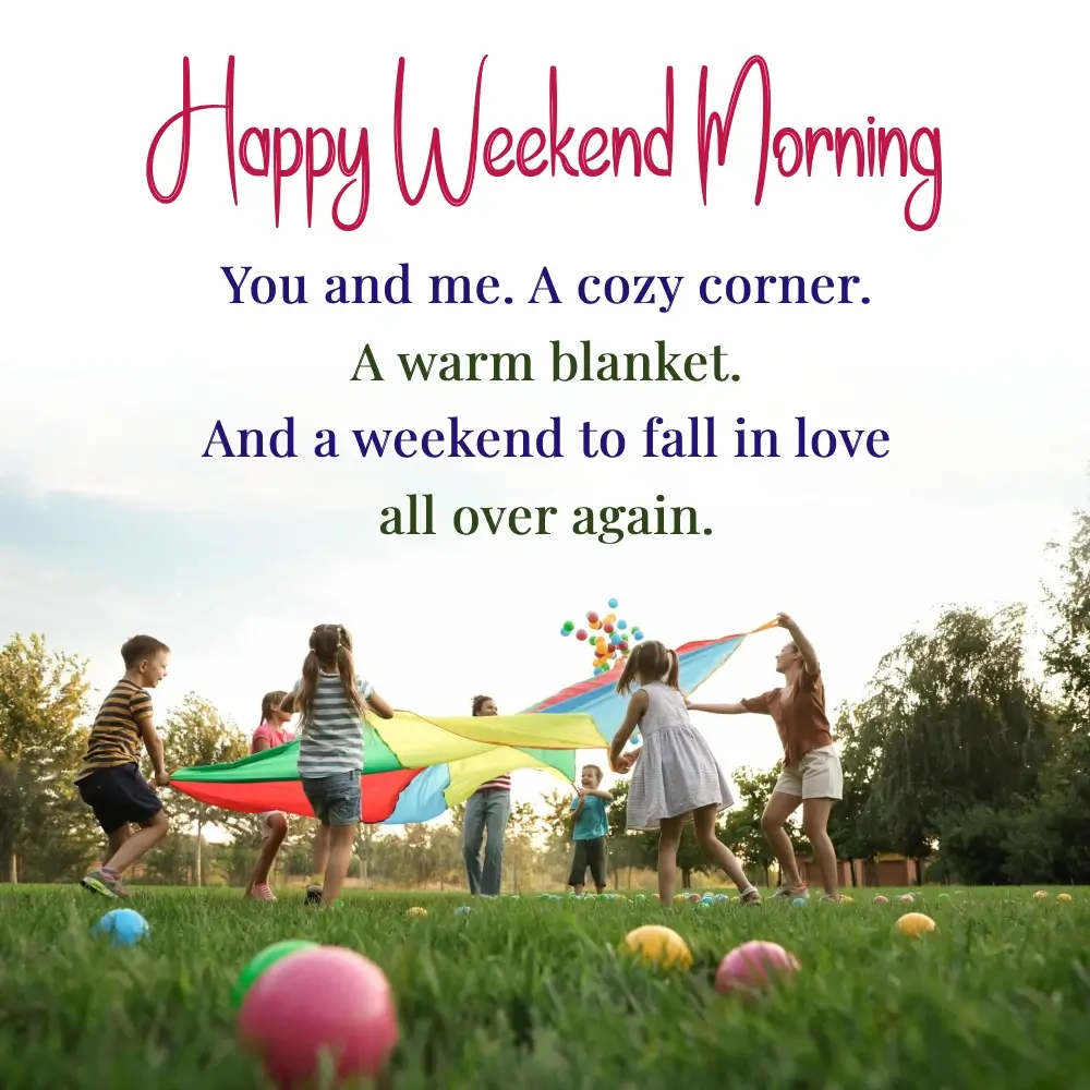 Weekend Chill Quotes