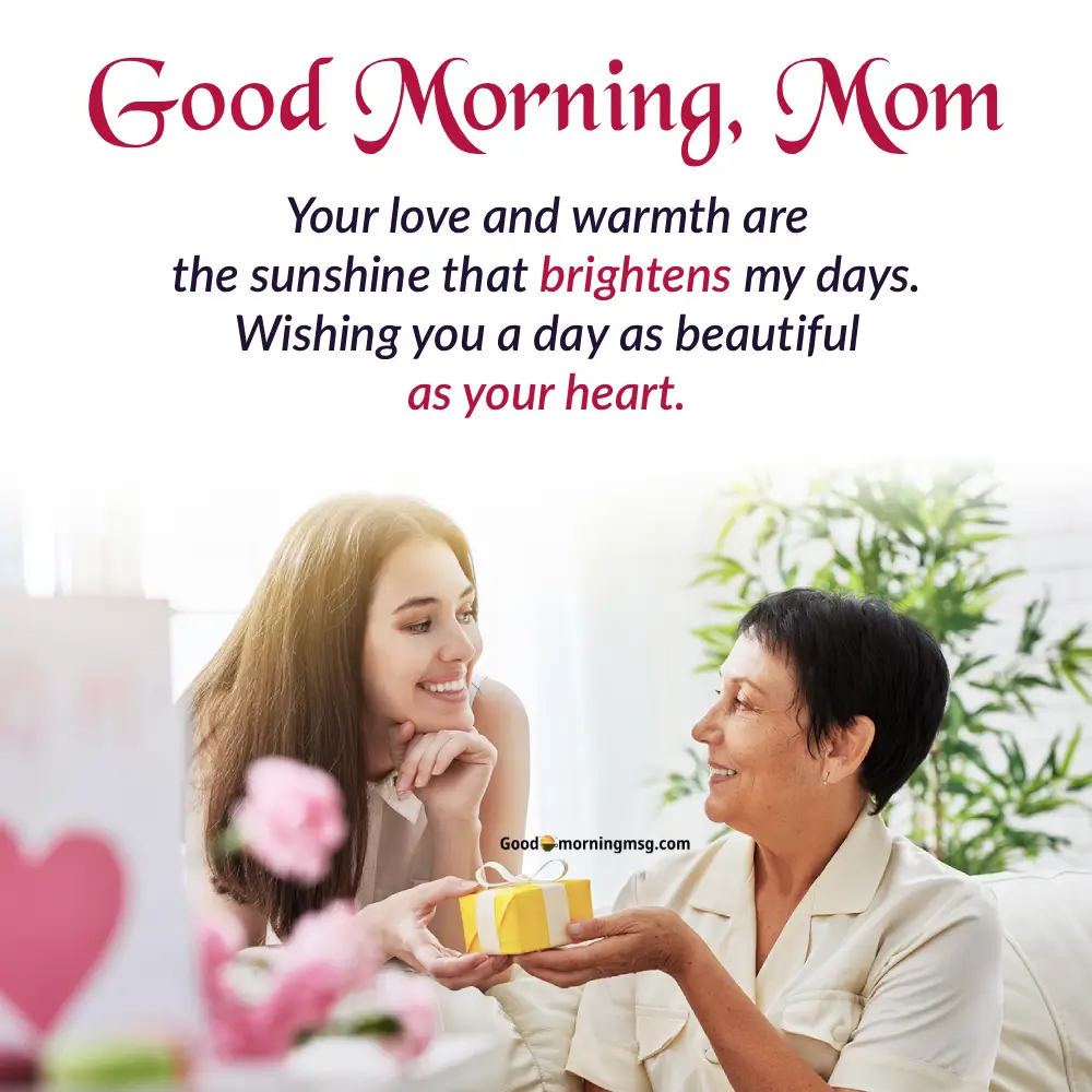 Appreciation Good Morning Mom Quotes I Goodmorningmsg