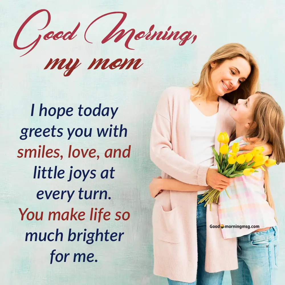 Inspirational Good Morning Mom Blessing